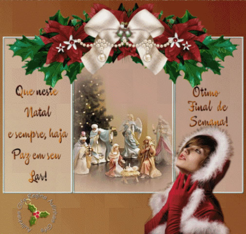 Que neste natal e sempre, haja paz em seu lar! Ótimo final de semana!