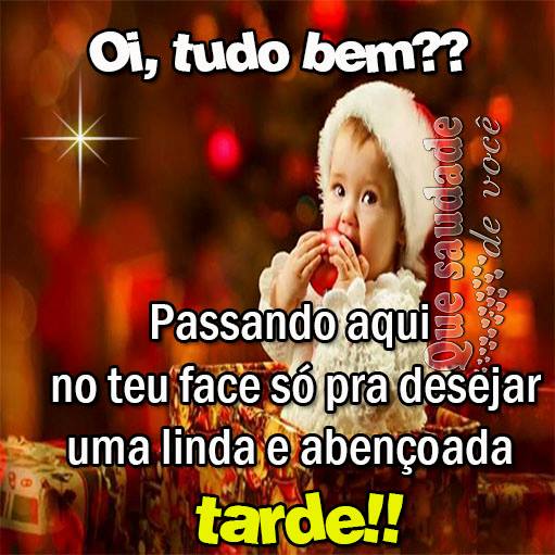 Oi, tudo bem?? Passando aqui no teu face só pra desejar uma linda e...