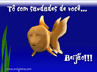Tô com saudades de você...Beijão!