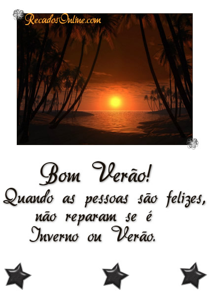Bom Verão! Quando as pessoas são felizes, não reparam...