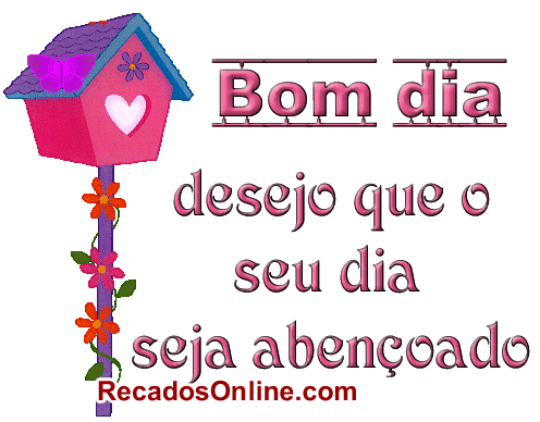 Bom dia, desejo que o seu dia seja abençoado