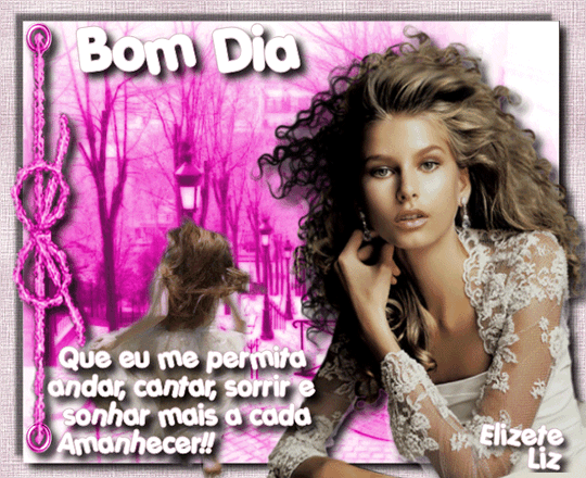 Bom dia Que eu me permita andar, cantar, sorrir e sonhar mais a cada amanhecer!