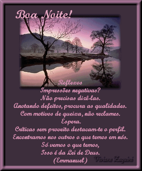 Boa Noite! "Reflexões Impressões negativas? Não...