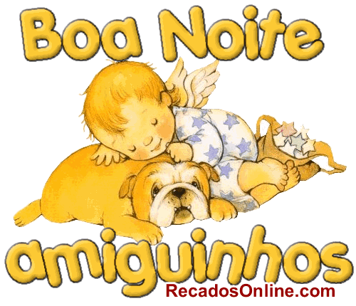 Boa noite amiguinhos