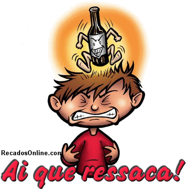 Ai que ressaca!