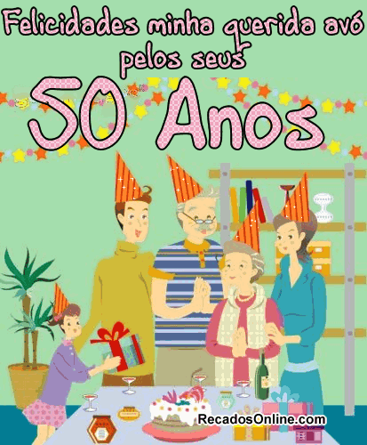 Felicidades minha querida avó pelos seus 50 anos.