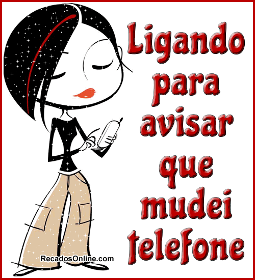 Ligando para avisar que mudei telefone