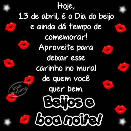 Hoje, 13 de Abril, é o Dia do Beijo e ainda dá tempo de...