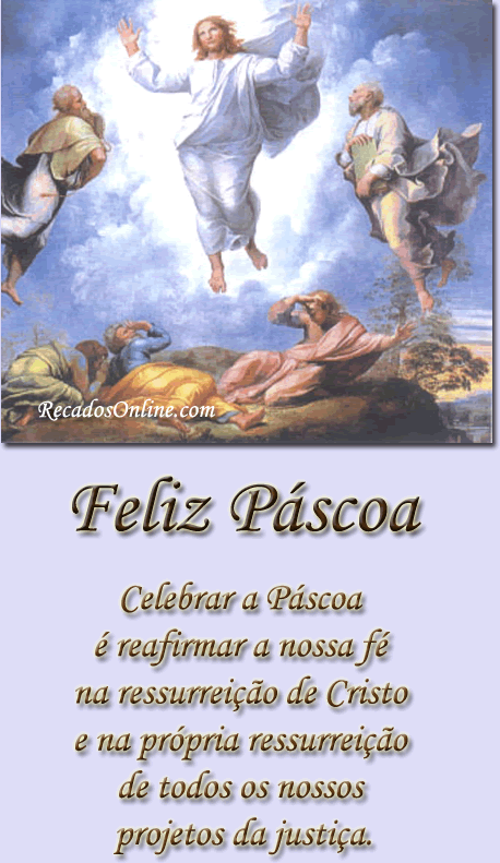 Feliz Páscoa Celebrar a Páscoa é reafirmar a nossa...
