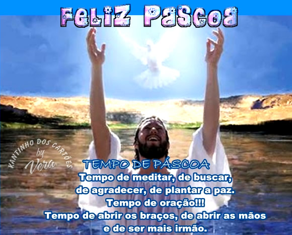 Feliz Páscoa Tempo de Páscoa Tempo de meditar, de buscar, de...