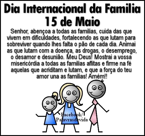 15 de Maio - Dia Internacional da Família Senhor, abençoa a...