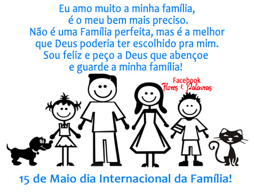 Eu amo muito a minha família, é o meu bem mais precioso...
