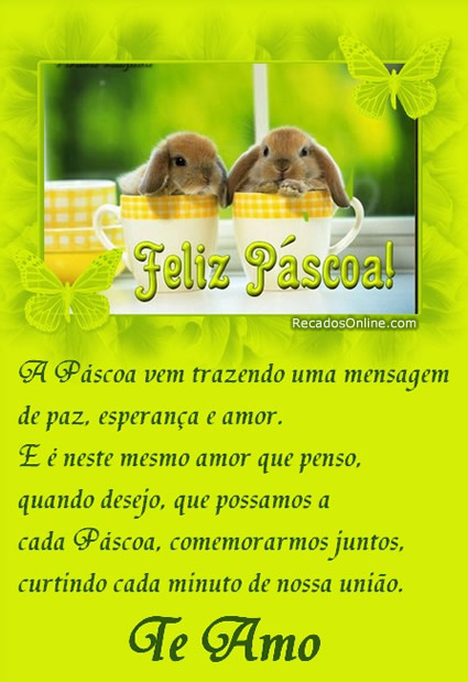 Feliz Páscoa! A páscoa vem trazendo uma mensagem de paz...