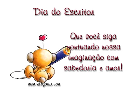 Dia do Escritor Que você siga pontuando nossa imaginação...