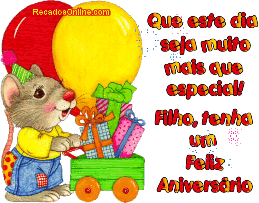 Que este dia seja muito mais que especial! Filho, tenha um feliz...