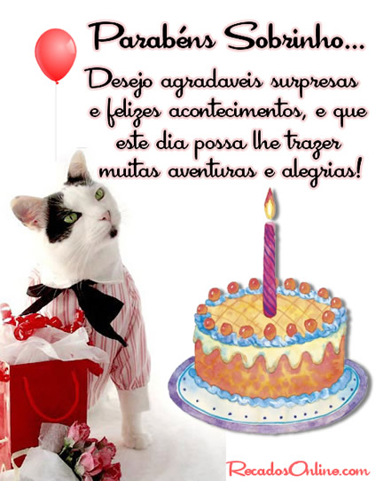 Parabéns Sobrinho. Desejo agradáveis surpresas e felizes...