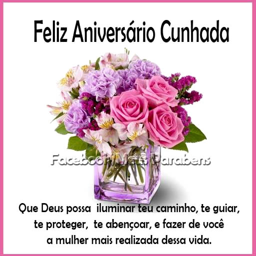 Feliz Aniversário, Cunhada Que Deus possa iluminar teu caminho, te...
