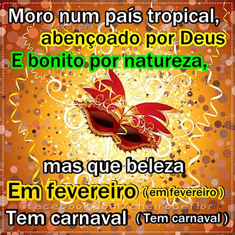 Moro num país tropical, abençoado por Deus e bonito pot...