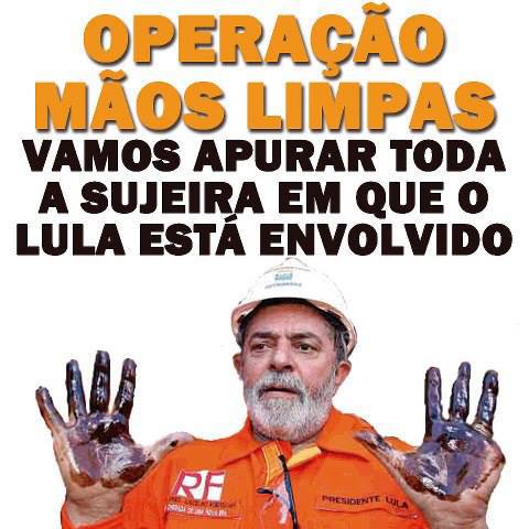 Operação Mãos Limpas Vamos apurar toda a sujeira em que...