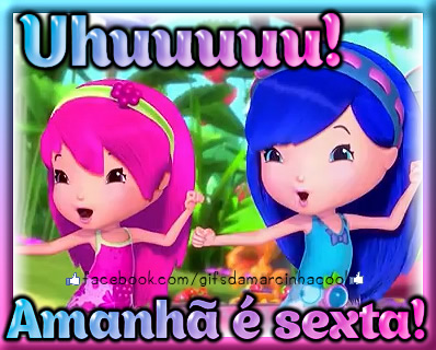 Uhu! Amanhã é sexta!