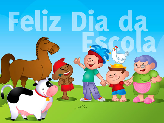 Feliz Dia da Escola