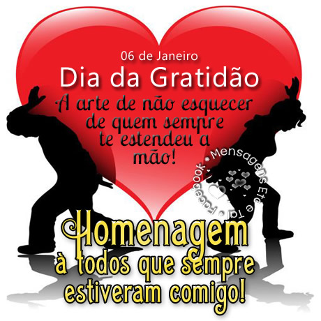 06 de Janeiro - Dia da Gratidão. A arte de não esquecer de...