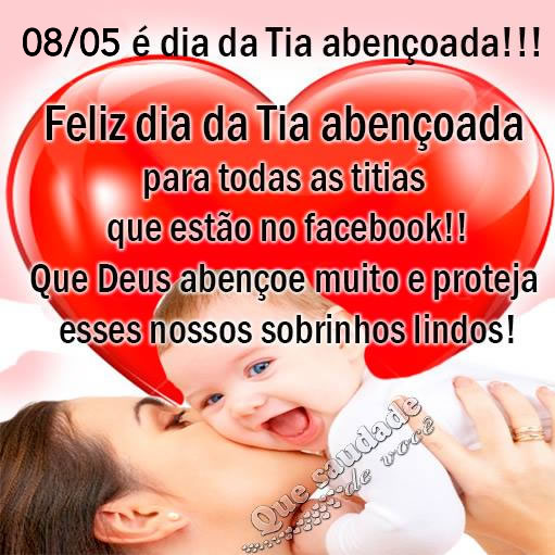 08/05 é Dia da Tia Abençoada!!! Feliz Dia da Tia...