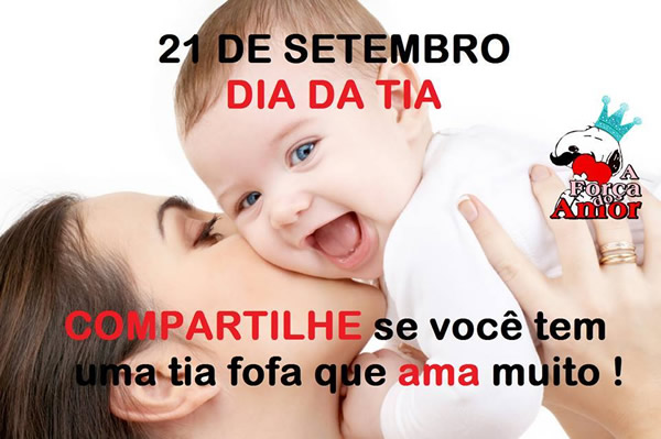 21 de Setembro Dia da Tia. Compartilhe se você tem uma tia fofa que...