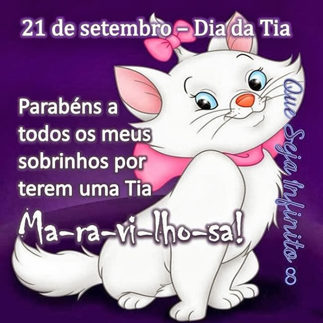 21 de Setembro - Dia da Tia Parabéns a todos os meus sobrinhos por...