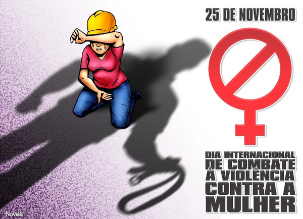 25 de Novembro Dia internacional de combate à violência contra a...
