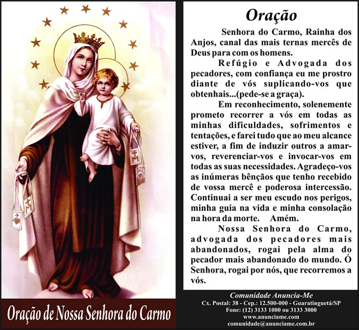 Oração de Nossa Senhora do Carmo Senhora do Carmo, Rainha dos...