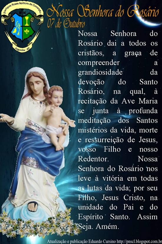 Nossa Senhora do Rosário 07 de Outubro Nossa Senhora do...