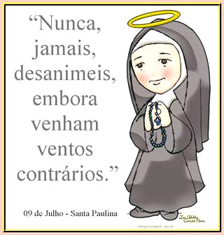 Nunca, jamais, desanimeis, embora venham ventos contrários.