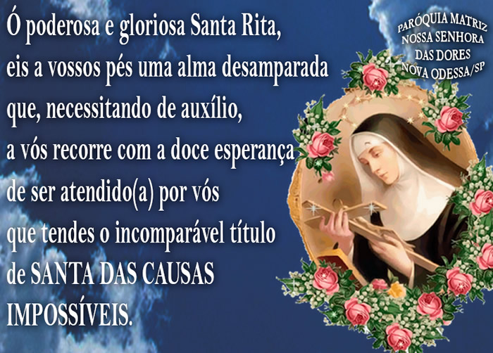Ó poderosa e gloriosa Santa Rita, eis a vossos pés uma alma...