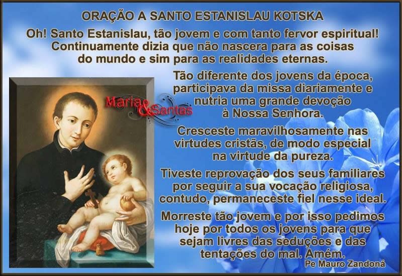 Oração a Santo Estanislau Kostka Oh! Santo Estanislau...