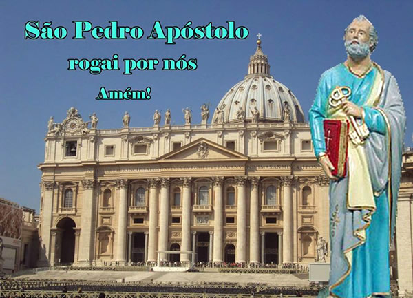 São Pedro Apóstolo, rogai por nós. Amém!