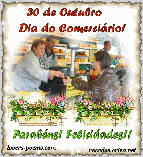 30 de Outubro - Dia do Comerciário! Parabéns! Felicidades!!