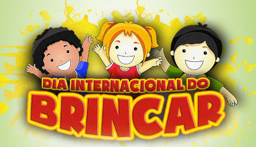 Dia Internacional do Brincar!