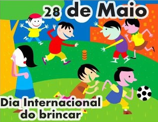 Dia Internacional do Brincar 28 de Maio