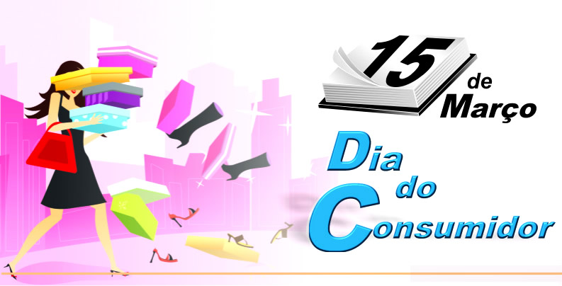 15 de Março Dia do Consumidor