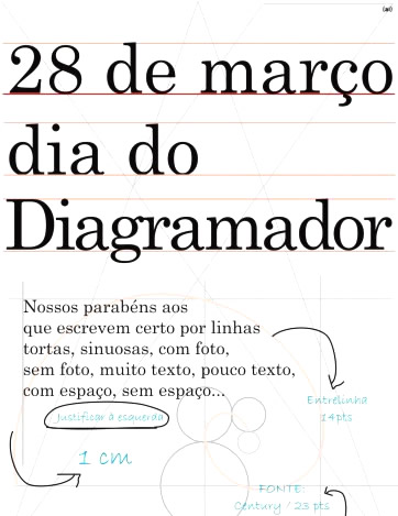 28 de Março Dia do Diagramador Nossos parabéns aos que...