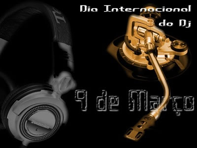Dia Internacional do DJ 9 de Março