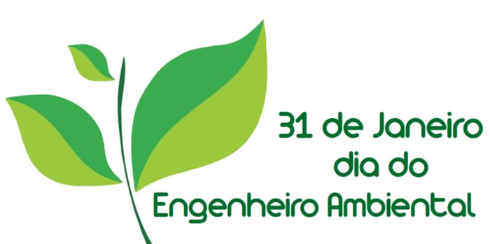 31 de Janeiro - Dia Engenheiro Ambiental