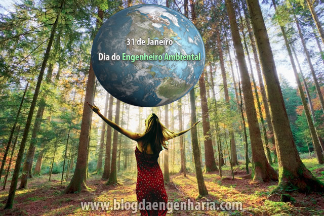 31 de Janeiro - Dia Engenheiro Ambiental