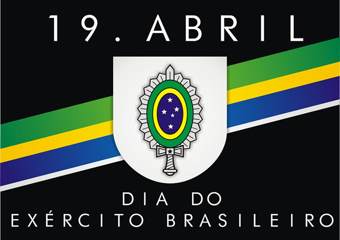 19 Abril Dia do Exército Brasileiro
