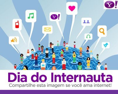 Dia do Internauta Compartilhe esta imagem se você ama internet!