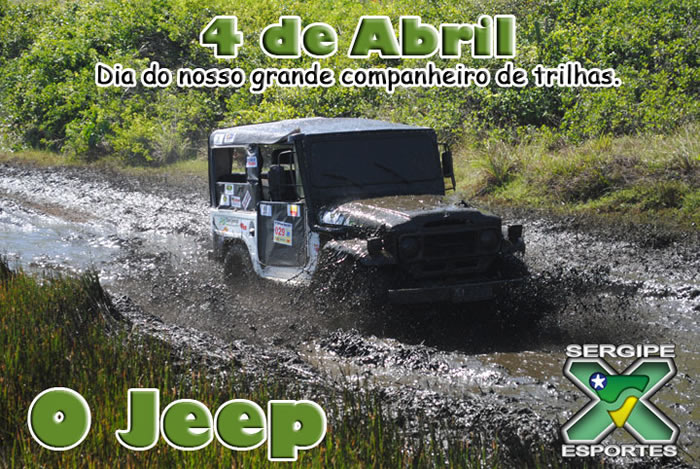 04 de Abril - Dia do nosso grande companheiro de trilhas. O Jeep