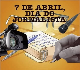 07 de Abril - Dia do Jornalista