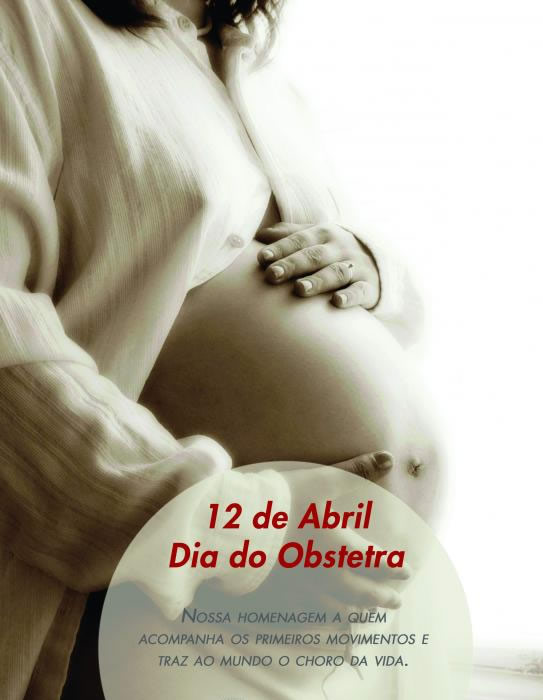 12 de Abril - Dia do Obstetra Nossa homenagem a quem acompanha os primeiros...