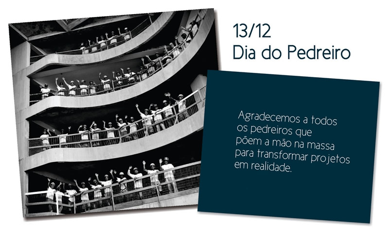 13/12 - Dia do Pedreiro Agradecemos a todos os pedreiros que põem a...